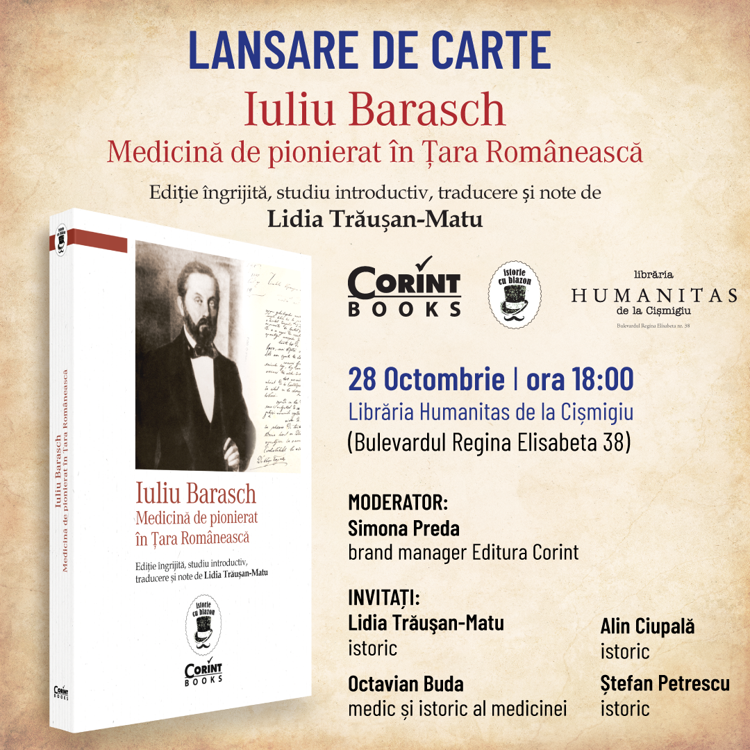 Lansarea volumulului Iuliu Barasch – Medicină de pionierat în Țara Românească