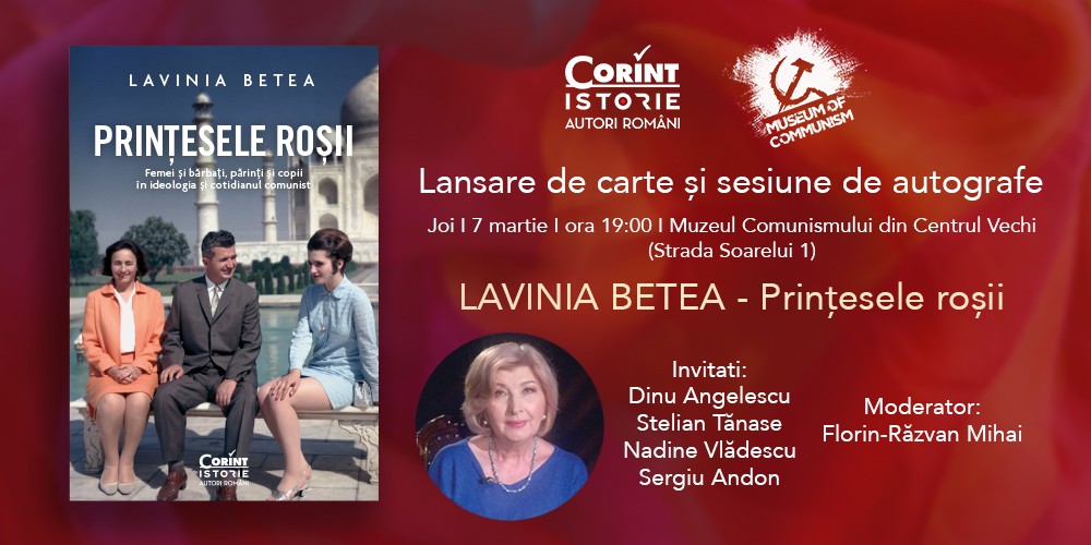 Lansare de carte și sesiune de autografe:  „Prințesele roșii” de Lavinia Betea