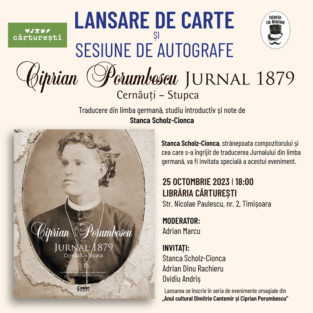 Lansarea și sesiune de autografe - Ciprian Porumbescu - Jurnal 1879. Cernăuţi – Stupca