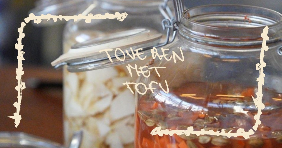 Toveren met tofu - 14 april